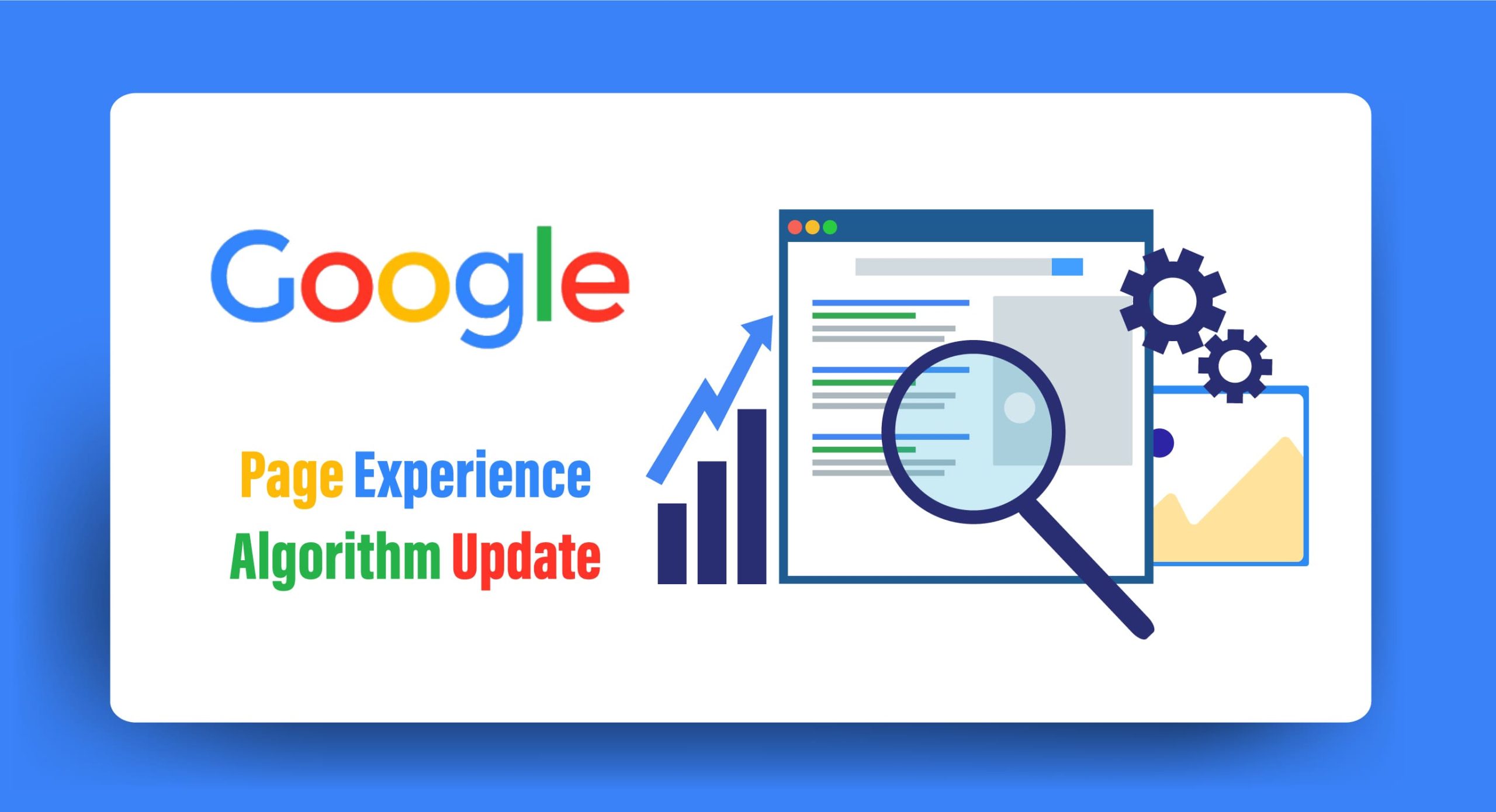 What is Page Experience? Google’s Latest Algorithm Update